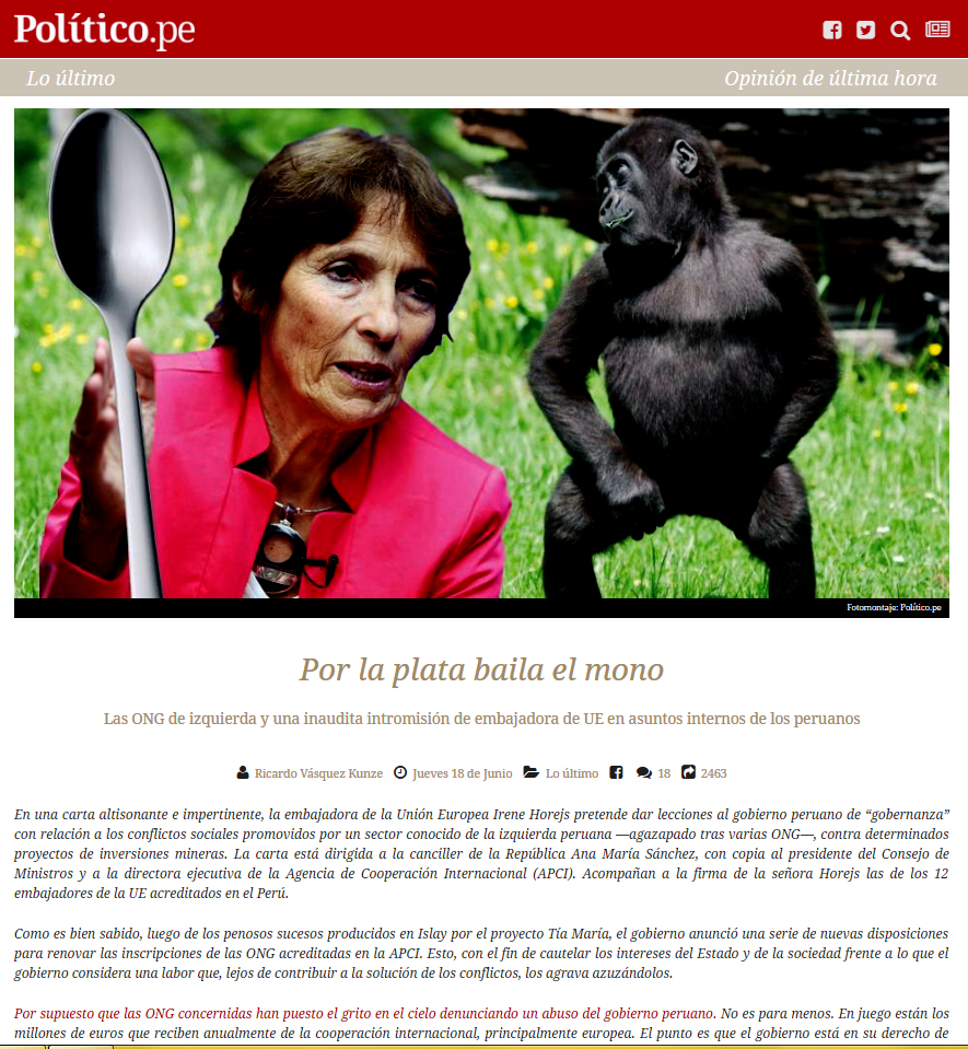 «Por la
plata baila el mono» sobre la carta de la embajadora de la Unión Europea en
Lima al gobierno de Perú acerca de los conflictos sociales