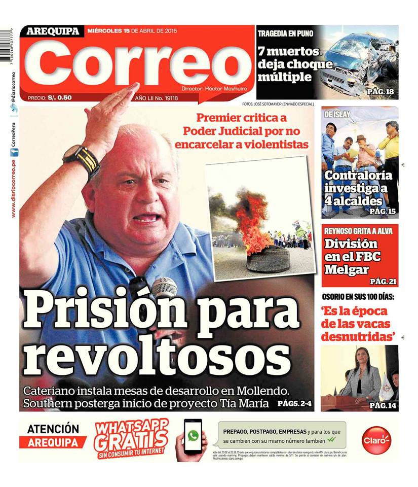 Titular con
el Primer Ministro Pedro Cateriano invocando «prisión para los revoltosos»